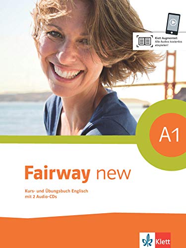 Fairway new A1: Kurs- und Übungsbuch + 2 Audio-CDs Fairway new A1: Kurs- und Übungsbuch + 2 Audio-CDs