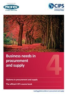 Paperback Business Needs in Procurement and Supply: 4 Book