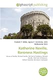  Katherine Neville, Baroness Hastings