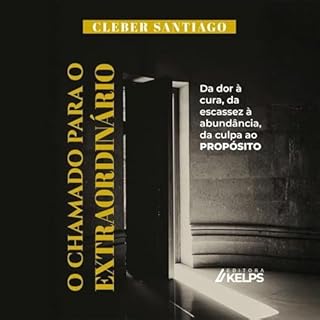 O chamado para o extraordin&aacute;rio Audiobook By Cleber Santiago, Leandro Almeida cover art