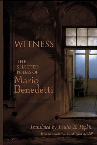 Witness: The Selected Poems of Mario Benedetti