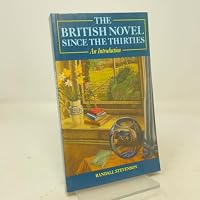 The British Novel Since the Thirties 0820308749 Book Cover