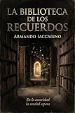 La Biblioteca De Los Recuerdos