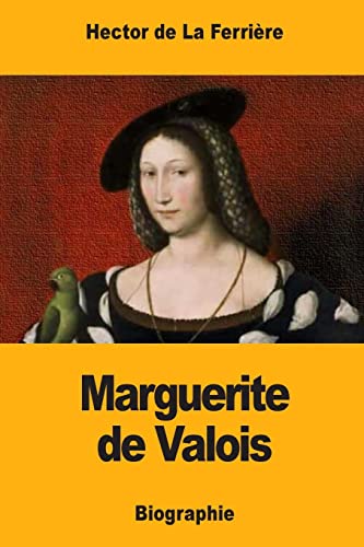 Marguerite de Valois (French Edition)