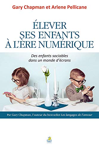 Élever ses enfants à l’ère numérique: Des enfants sociables dans un monde d’écrans