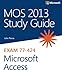 Produktbild MOS 2013 Study Guide for Microsoft Access: Exam 77-424 (MOS Study Guide)