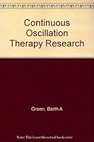 Continuous Oscillation Therapy Research 0870143212 Book Cover
