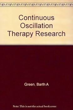Hardcover Continuous Oscillation Therapy Research Book