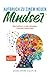 Produktbild Aufbruch zu einem neuen Mindset: Schritt für Schritt Komplettanleitung zu mehr Motivation, Erfolg, Lebensfreude, Resilienz, Achtsamkeit, Dankbarkeit und Disziplin inkl. praktischem Übungsteil.