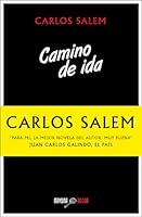 Camino de ida 8493563528 Book Cover