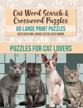 Cat Word Search & Crossword Puzzles: 65 Large Print Puzzles for Adults & Cat Lovers