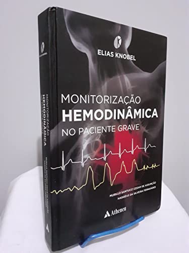 Monitorização hemodinâmica no paciente grave: