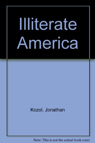 Illiterate America B00DTS1WVG Book Cover