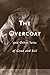 The Overcoat and Other Tales of Good and Evil