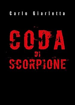 Paperback Coda di scorpione (Italian Edition) [Italian] Book
