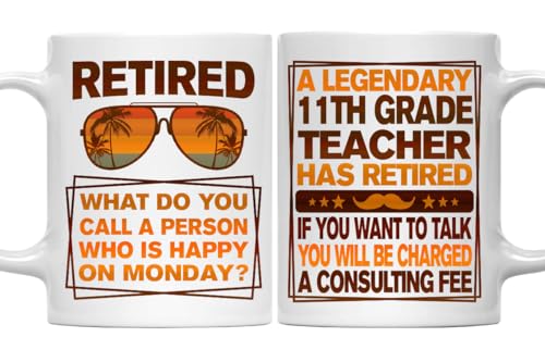 Retired 11th Grade Teacher Coffee Mug, Legendary 11th Grade Teacher Gift