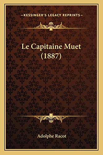 Le Capitaine Muet (1887) (French Edition)