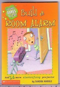 Paperback Build a Room Alarm&16 More Electrifying Projects! Book