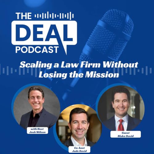 Scaling a Law Firm Without Losing the Mission with Blake David