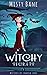 Witchy Secrets (Witches of Shadow Lane Paranormal Cozy Mystery Book 3)