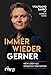 Produktbild Immer wieder Gerner: Mein Leben als Bösewicht der Nation