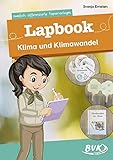 Lapbook Klima und Klimawandel: zweifach differenzierte Kopiervorlagen (Lapbooks) - Svenja Ernsten 