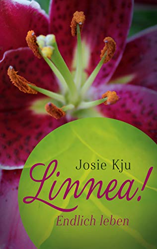 Linnea! Endlich leben (Herz-Reihe 6) von [Josie Kju]