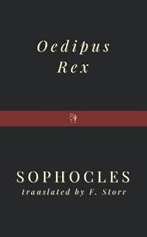 This cover for Oedipus Rex by Sophocles (as translated by F. Storr) shows a simple black background and a red stripe featuring the Penguin Classics logo.