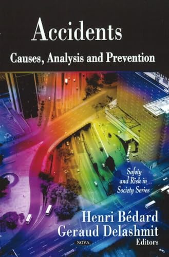 Accidents: Causes, Analysis and Prevention
