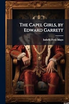 Paperback The Capel Girls, by Edward Garrett Book