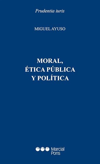 Moral Etica Publica y Politica
