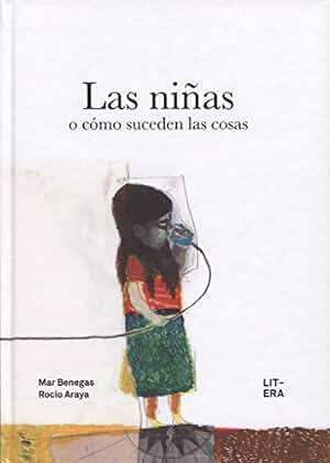 Las niñas o cómo suceden las cosas (Poesía)