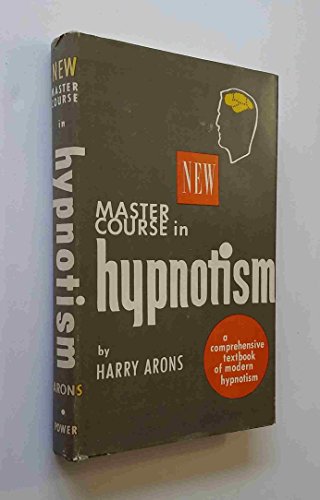 The New Master Course in Hypnotism B00PRDJGXW Book Cover