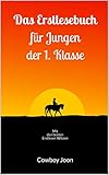  Das Erstlesebuch für Jungen der 1. Klasse: Lesen lernen mit den besten Erstleser-Witzen (optimales Erstklässler Geschenk und super Beschäftigung für Kinder)