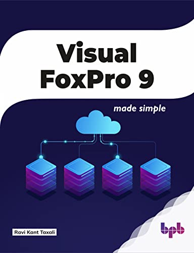 Visual FoxPro: 9 Made Simple