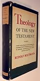 Theology of the New Testament