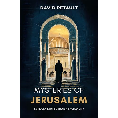 Mysteries of Jerusalem Audiobook By David Petault cover art