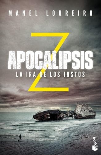 Apocalipsis Z. La ira de los justos: 3 (Literatura fantástica)