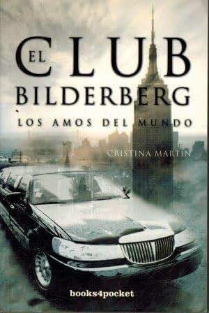 El Club Bilderberg: 5 (Ensayo y divulgación)