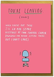 "When You're Not There, I'll Go and Stare." Funny Leaving Card