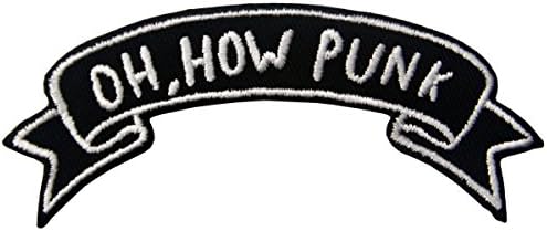 Oh How Punk Embroidered Applique Iron On Sew On Patch