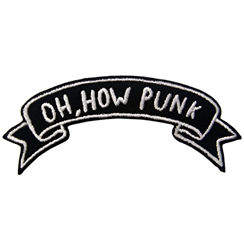 Oh How Punk Embroidered Applique Iron On Sew On Patch