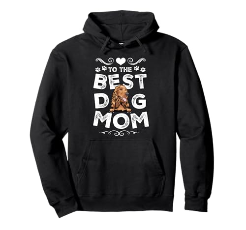 Cocker Spaniel Best Dog Mom Dogs Lovers Funny Mothers Day Sudadera con Capucha