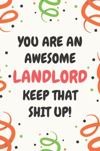 Landlord Gifts: Lined Blank Notebook Journal, a Funny and Appreciation Thank You Gift for Landlords...