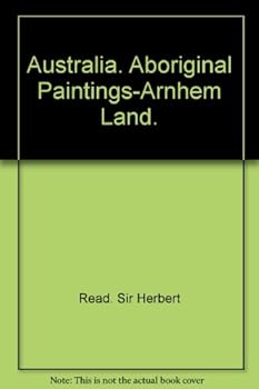 Hardcover Australia: Aboriginal Paintings - Arnhem Land. Book