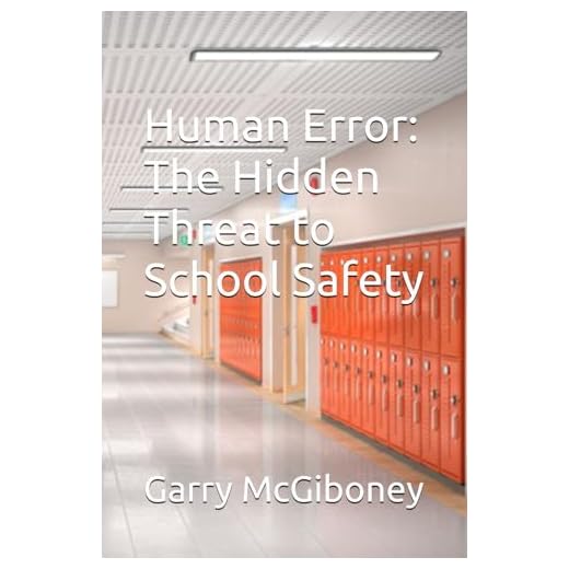 Human Error Threat to School Safety
