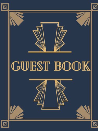 Guest Book: Elegant Art Deco Style Guest Comment Book For Weddings Parties Special Occasions Keepsake