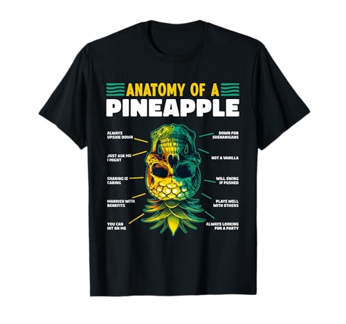 Anatomy of a Pineapple Funny Upside Down Pineapple Swinger T-Shirt