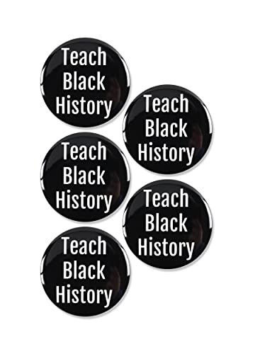 5 Pack - Teach Black History Pinback Button Badges - 2.25 Inch Round