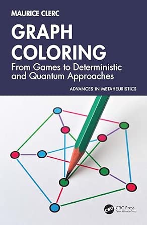Graph Coloring: From Games to Deterministic and Quantum Approaches-Wow! eBook